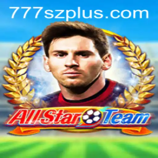 AllStarTeam: Unveiling the Exciting World of 777sz Gaming